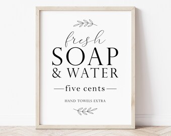 Fresh Soap and Water sign, Bathroom printable art, Fresh Soap and Water print, DIGITAL DOWNLOAD