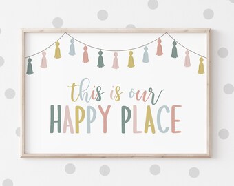 Dit is onze Happy Place afdrukbaar, Dit is onze happy place poster, meisjes kinderdagverblijf print, speelkamer poster, neutrale speelkamer, DIGITALE DOWNLOAD