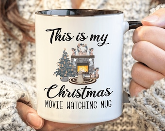 This is My Christmas Movie Watching Mug Christmas Coffee Cup Cute Holiday Mug Winter Mug Gifts for Friends Christmas Gift for Mom for Sister