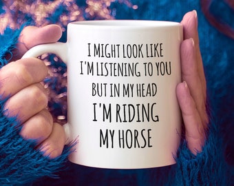 Horse Mug Horse Riding Gifts I Love Horses, Equestrian Gift, Horse Trainer Gift, Horse Girl Gift, I'm Riding My Horse Funny Horse Coffee Cup