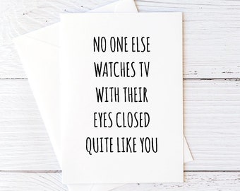 Funny Father's Day Card No One Else Watches TV With Their Eyes Closed Quite Like You Blank Greeting Card Stepdad Fathers Day, Step Dad Card