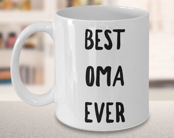Oma Gift Oma Coffee Mug Best Oma Ever Ceramic Coffee Cup Gifts for Omas Birthday Gift Idea Oma Present