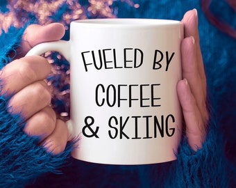 Funny Skier Gift for Men & Women Fueled By Coffee and Skiing Winter Coffee Cup Ski Themed Gifts Christmas Present for a Downhill Snow Skier