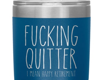 Feliz regalo de jubilación, vaso para dejar de fumar, regalo recién jubilado, divertido sarcástico para compañeros de trabajo, taza de café de viaje, 30 oz, sin BPA