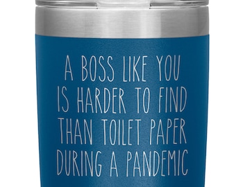Boss Gifts A Boss Like You is Harder to Find Than Toilet Paper Tumbler Funny Mug Insulated Hot Cold Travel Coffee Cup 20oz BPA Free