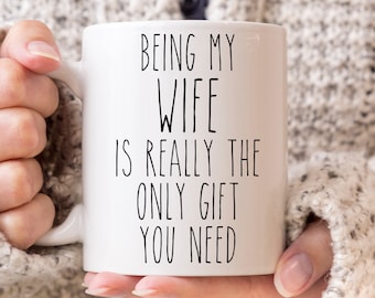 Funny Wife Mug Valentine's Day Gift to Wife from Husband For Best Wifey Ever Coffee Cup Wife Birthday Present Wife Anniversary for Wives