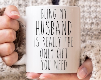 Funny Husband Mug Valentine's Day Gift to Husband from Wife For Best Hubby Ever Coffee Cup Gay Husband Birthday Present Husband Anniversary