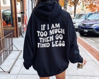 Feminist Hoodie, Punk Hoodie, Feminism Hoodie, Sarcastic Hoodie, Antisocial Hoodie, Quote Hoodie, Hoodie Words on Back, Feminist Sweatshirt