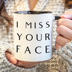 I Miss Your Face Mug Long Distance Gift Long Distance Relationship Gifts Best Friend Moving Away Thinking of You Coffee Cup Colored Handle