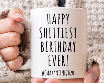 Lockdown Birthday Happy Shittiest Birthday Ever Card