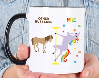 Funny Husband Gift for Husbands Mug Best Husband Ever Husband Birthday Present Coffee Cup Rainbow Pole Dancing Unicorn Partner Gift