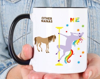 Nana Gift for Nana Mug Christmas Gift for Grandma Gift for Grandma Gift for Grandmother Gift Grandma Coffee Cup Pole Dancing Unicorn Present