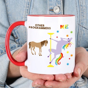 Funny Programmer Mug Computer Programmer Birthday Present Computer Coder Gifts Pole Dancing Unicorn Coffee Cup Woman Programmer Gift 11oz