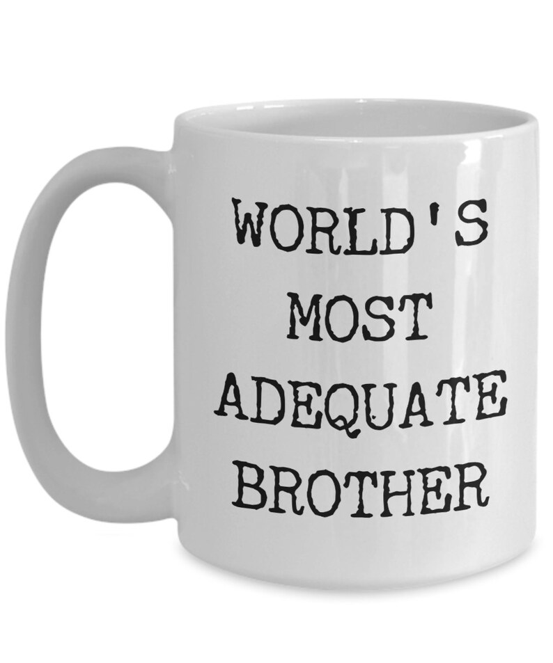 Funny Gift for Brother Coffee Mug Brother Birthday Gift for Etsy