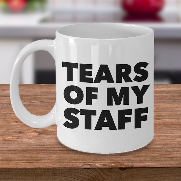 Gift for Boss Male Funny Boss Mug for Man or Woman These are the Tears of My Staff Coffee Mug Ceramic Coffee Cup Manager Gift Manager Mug