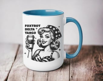 FDT Mug Foxtrot Delta Tango Mug, Political Resistance Anti Fascism Democrat Liberal Feminist GiftvElection Coffee Cup
