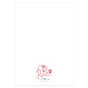 May include: A white card with a pink logo that says "Cute But Rude" with a pink cartoon face with a wink and a pink cartoon face with an angry expression. The text below the logo says "Cute But Rude&reg;" and "cutebutrude.com".