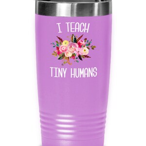 Teaching Tiny Humans Mug Funny Preschool Teacher Tumbler Pre K Kindergarten Gift Daycare Insulated Hot Cold Travel Coffee Cup BPA Free image 6