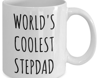 Stepdad Gift Idea Step-Dad Gifts for Step Dad Stepparent Stepfather Mug Fathers Day Gift Second Dad Mug World's Coolest Stepdad Coffee Cup