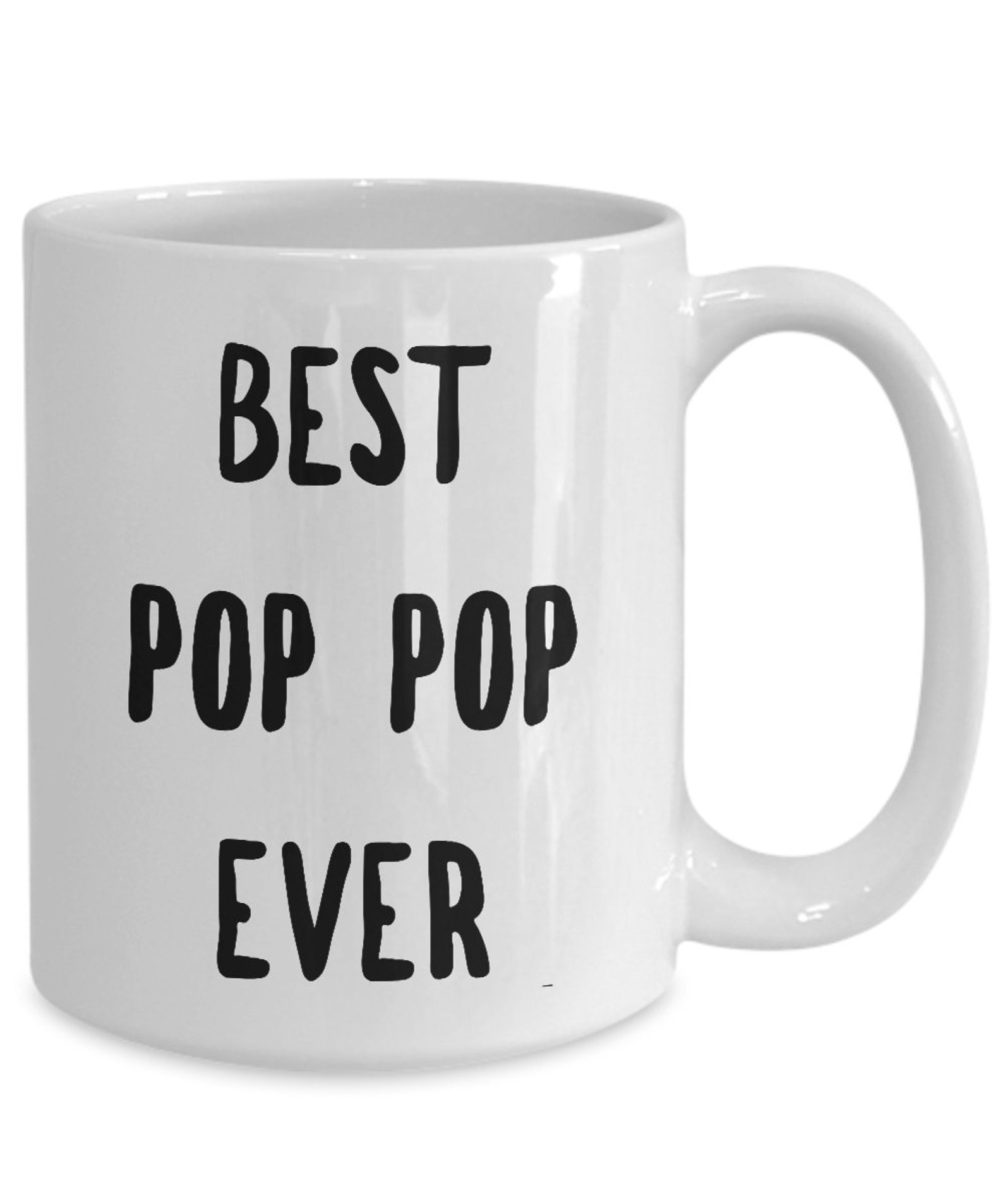 Pop Pop Gifts Pop Pop Mug Best Pop Pop Ever Coffee Mug Etsy