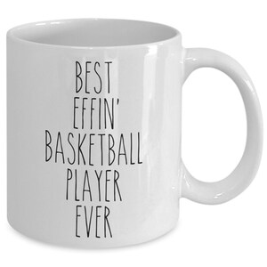 Gift For Basketball Player Gifts Best Effin&#39; Basketball Player Ever Mug Coffee Cup Funny Basketball Team Gifts