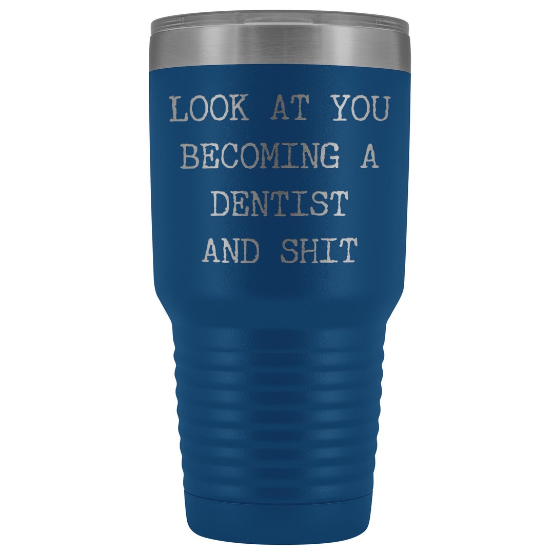 Dentist Gift Dental School Graduation Gifts Look at You a