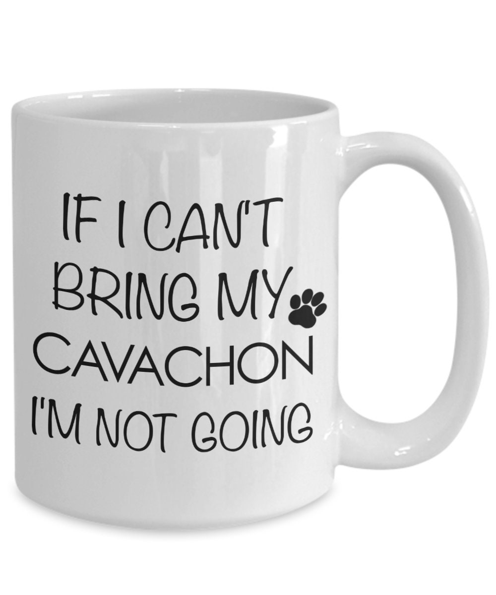 Regalo de perro Cavachon - Si no puedo traer mi Cavachon no voy a ir taza de  café de cerámica Cavachon mamá Cavachon papá Cavachon amante regalo - Etsy  México, image size:1000x1200