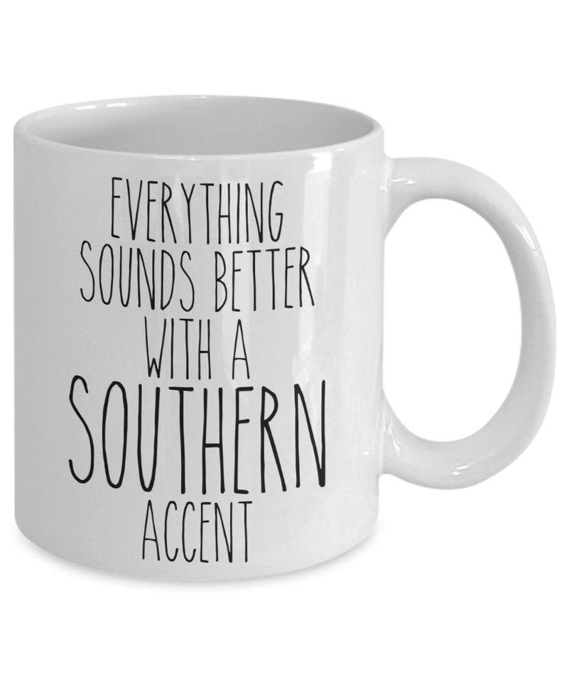 Cute But Rude Southern Accent Coffee Mug - Thumbnail 3