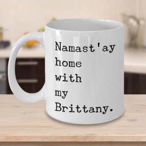 Brittany Dog Mug Brittany Spaniel Gifts Namast&#39;ay Home With My Brittany Coffee Cup Gift for Brittany Mom Gift for Brittany Dad Brittany Mug