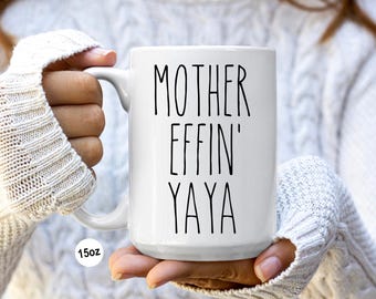 Gift for Yaya Mug Mother Effin' Yaya Mug Coffee Cup Funny Yaya Gifts