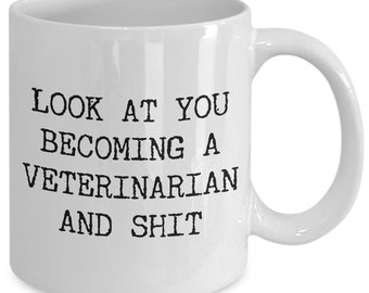 Look at You Becoming a Veterinarian Mug Aspiring Veterinarian Gifts Future Vet Student Graduation Gift Ideas for Animal Doctor Coffee Cup