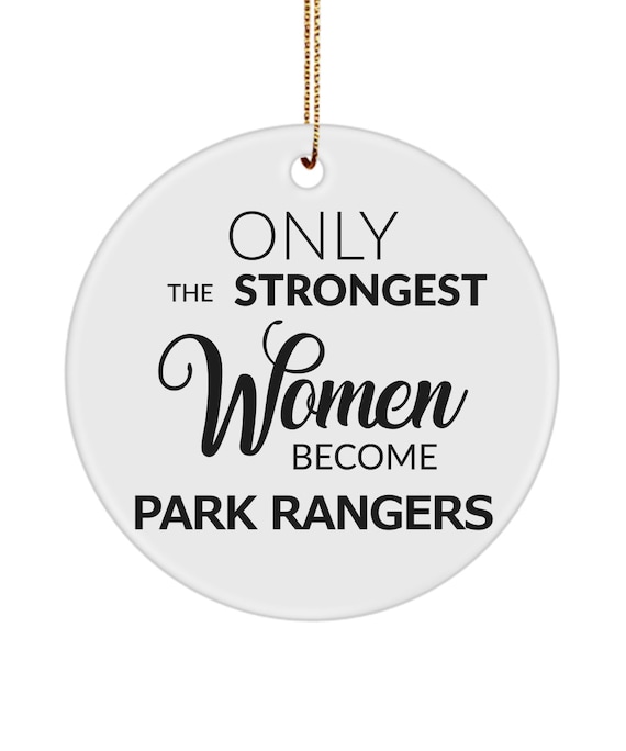 Female National Park Ranger Gift for Her Only the Strongest | Etsy