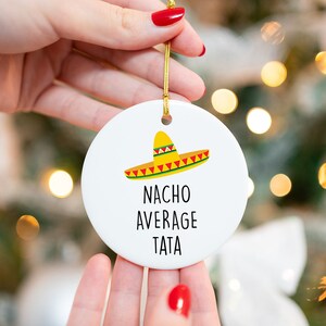 Gifts for Tata, Tata Gift, Tata Ornament, Gift From Grandkids, Nacho Average Tata, Christmas Ornament