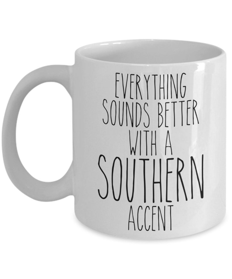 Cute But Rude Southern Accent Coffee Mug