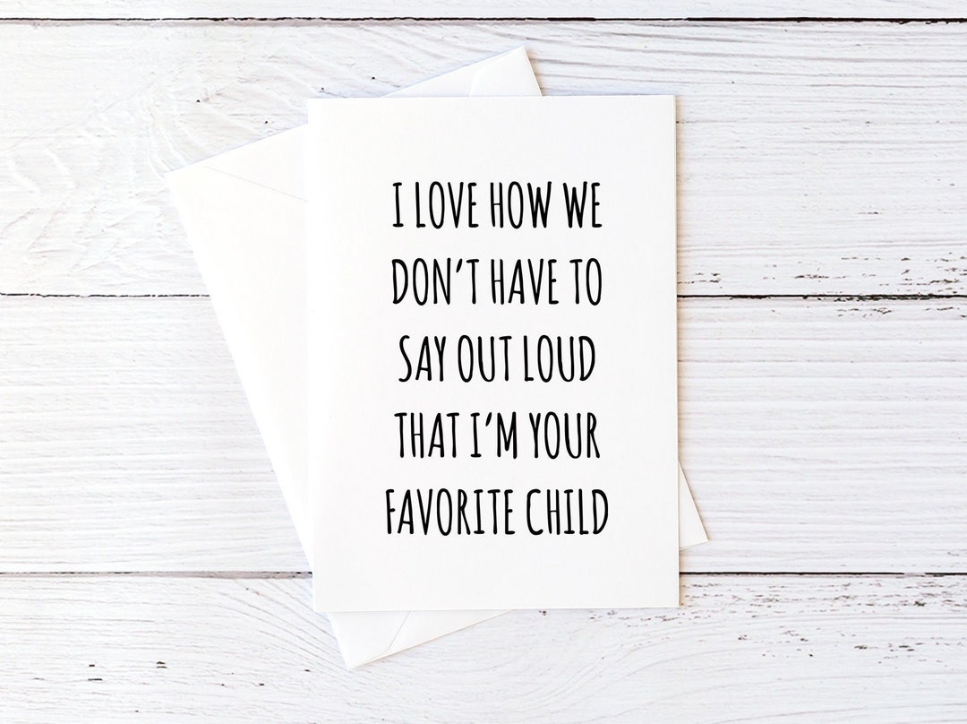 Funny Mother's Day Card for Mom From Son I Love How We Don't Have to ...
