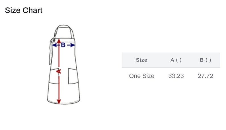 May include: A size chart for an apron with two pockets. The chart shows the measurements for the apron's length (A) and width (B) in inches. One size is 33.23 inches long and 27.72 inches wide.