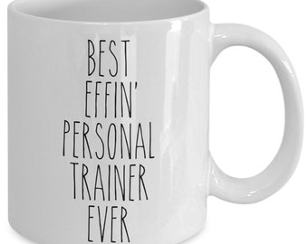 Gift For Personal Trainer Thank You Gift Gym Gift Workout Gifts Best Effin' Personal Trainer Ever Mug Coffee Cup Funny Coworker Gifts