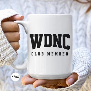 WDNC Club Member We Do Not Care Birthday Gift for Women Over 50 Perimenopause Mug Coffee Cup