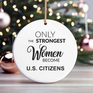 Us Citizenship Gift, New Citizen Gift, Becoming a Us Citizen Gift, Us Citizen Ornament, Woman Us Citizen