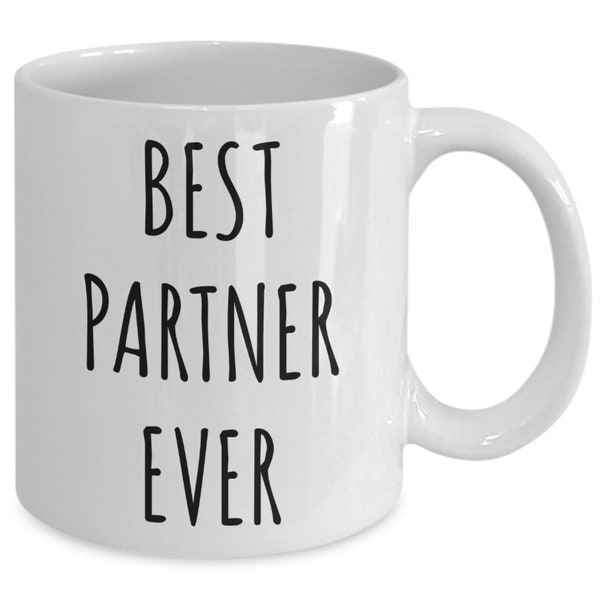 Best Partner Ever Mug Coffee Cup Gift for Life Partner Domestic Partner Gifts Business Partner Gift Soul Mate Mug Love Gift for Him or Her