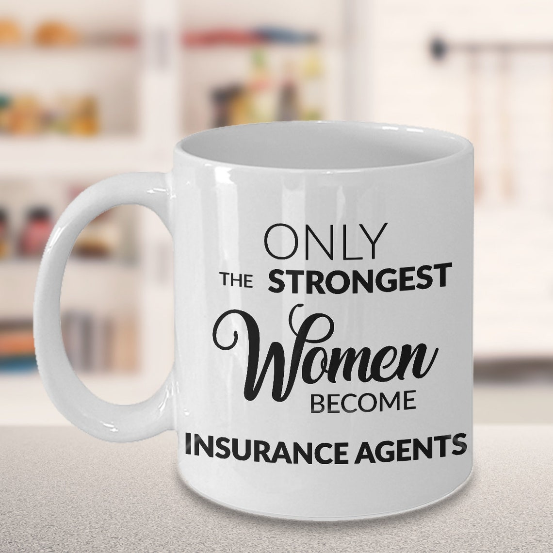 Insurance Agent Gifts Insurance Agent Mug Only the Strongest Etsy