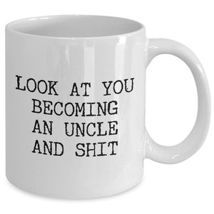 Uncle Reveal Gifts Funny New Uncle Mug Funny Gift for Future Uncles Announcement First Time Uncle Look At You Becoming An Uncle Coffee Cup