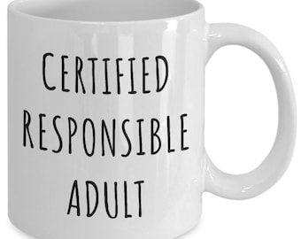 Funny Graduation Gifts College Graduation Mug High School Graduate Gift Idea Certified Responsible Adult Coffee Cup Gifts for Graduates