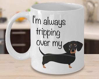 Wiener Dog Mug - Funny Dachshund Coffee Mug - Gifts for Dachshund Lovers - I'm Always Tripping Over My Wiener Mug - Dachshund Gifts for Men
