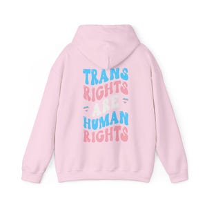 Trans Shirt, Trans Hoodie, Trans Sweatshirt, Trans Pride Shirt, Trans Rights Shirt, Protect Trans Kids, Protect Trans Youth, LGBTQ+ Hoodie image 8