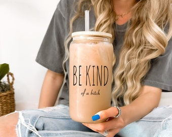 Best Friend Gift, Friendship Gift, Funny Bff Gift, Be Kind, Can Shaped Glass, Rude Iced Coffee Cup