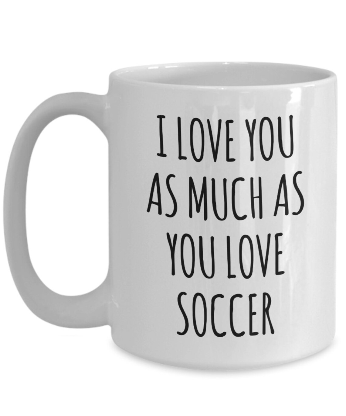Soccer Boyfriend Gifts Soccer Husband Mug I Love You As Much Etsy