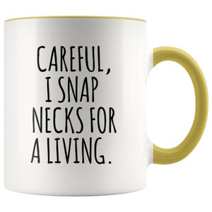 Funny Chiropractor Mug for Chiropractor Gift Idea Best Chiropractor Ever Coffee Cup Chiropractor Graduation Gifts I Snap Necks For A Living bild 8