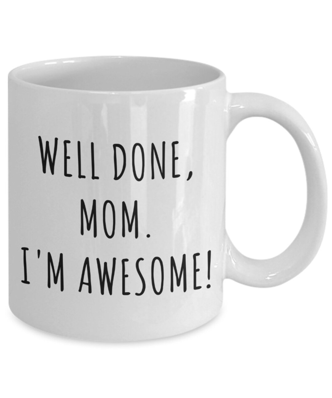 Rikat101 Funny Mom Mug, Mother's Day Gift, Mom Birthday Present, Best Mom  Ever, From Daughter, From Son, Christmas Gift for Mom, Mom Coffee Cup BDVA  – Designfullprint