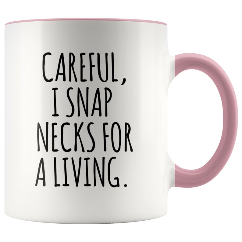 Funny Chiropractor Mug for Chiropractor Gift Idea Best Chiropractor Ever Coffee Cup Chiropractor Graduation Gifts I Snap Necks For A Living bild 6